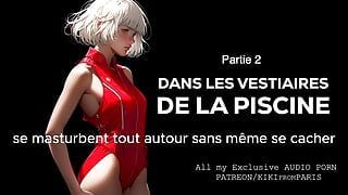 Audio in French – In the Locker Rooms of the Pool – Part 2 [Excerpt]