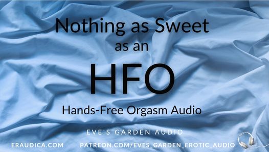 Nothing as Sweet as an HFO – Erotic Audio for Men – Achieve a Hands Free Orgasm
